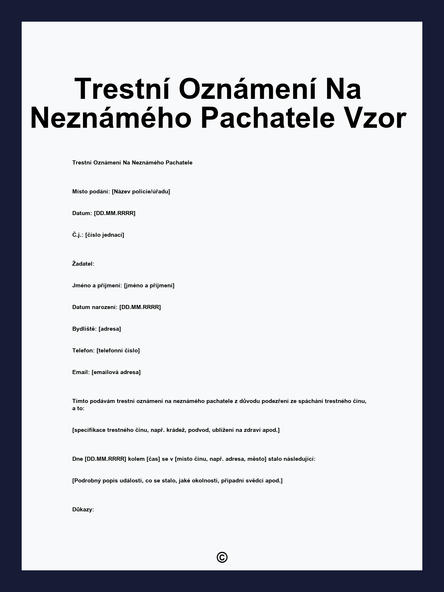 Trestní Oznámení Na Neznámého Pachatele Vzor